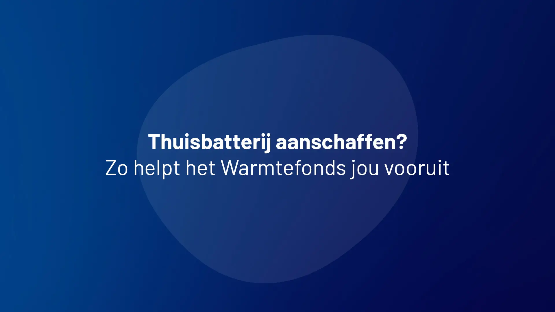 warmtefonds_thuisbatterij